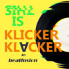 Beatfusion’s “Klicker Klacker” No. 01 – Bla Bla Radio UK